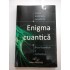 Enigma cuantica - Bruce Rosenblum, Fred Kuttner Enigma cuantica - Bruce Rosenblum, Fred Kuttner